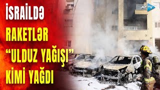 İsraildə GƏRGİN ANLAR: əhaliyə hücum xəbərdarlığı edildi, 10-larla raket atıldı