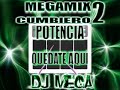 varios megamix cumbiero 2 dj mega