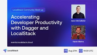 Accelerating Developer Productivity with Dagger and LocalStack