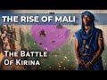 The Rise Of Mali: The Battle Of Kirina