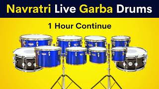 Navratri Live Garba Drums | 1 Hour Continue