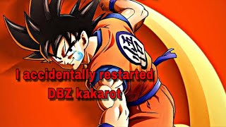 Dragon Ball Z: Kakarot accidentally restarting