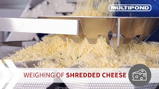 Multihead weigher | Weighing of shredded cheese | MULTIPOND