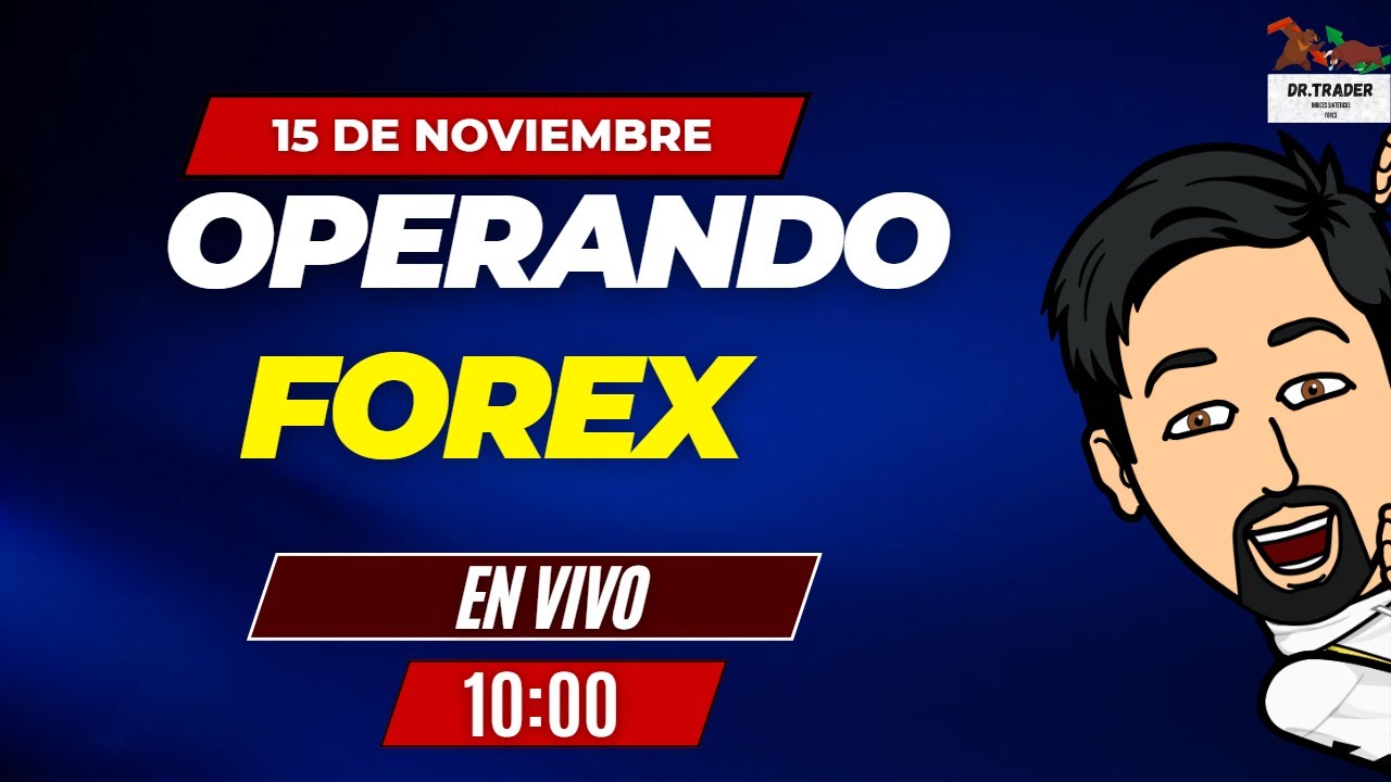 Operando Forex En Vivo Youtube