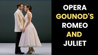 OPERA Julie Fuchs \u0026 Benjamin Bernheim in Gounod’s Roméo et Juliette