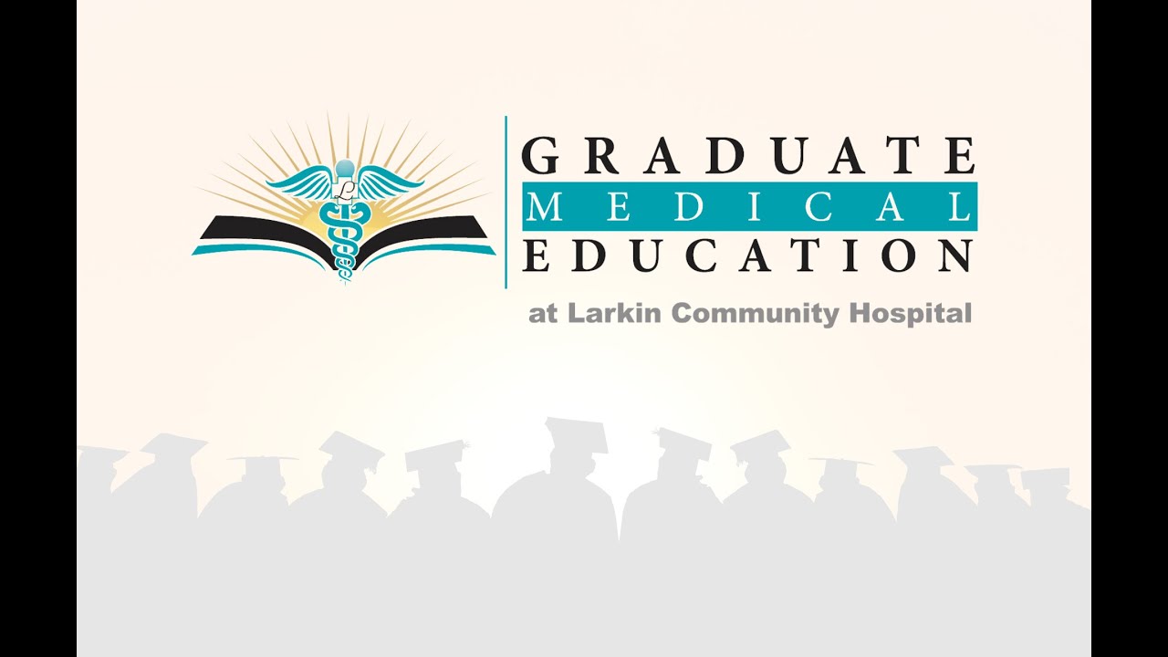 Graduation Ceremony 2023 - Graduate Medical Education At Larkin ...