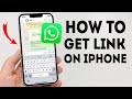 How To Get My Whatsapp Link on iPhone - Full Guide