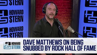 Dave Matthews on His Rock & Roll Hall of Fame Snub