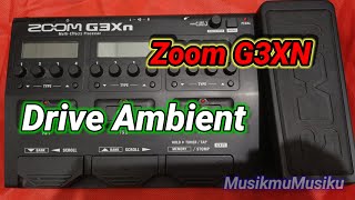 Zoom G3XN Drive Ambient