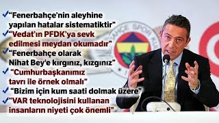 Fenerbahçe Başkanı Ali Koç'tan Derbi Öncesi Çarpıcı Açıklamalar