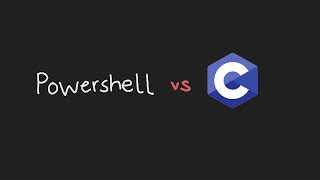 I Rewrote A Powershell Script In C (It Was Faster To Write)