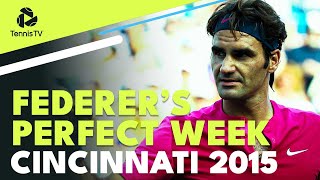 Roger Federer's PERFECT Tournament | Cincinnati 2015 Title Run