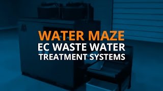 Water Maze EC Waste Water Treatment Systems