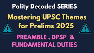 Polity Through Themes Lec  1   PREAMBLE , DPSP, FUNDAMENTAL DUTIES