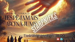 Ekskluzīvākais iespējamais aicinājums. Starpnieks. Bībeles studija Nr. 224 /29.10.24/