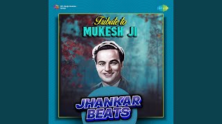 Kabhi Kabhi Mere Dil Mein (Solo By Mukesh) - Jhankar Beats