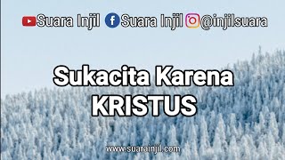 Sukacita Karena Kristus. Renungan Dan Doa Malam Suara Injil.