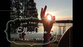 One Year On Ella Lake