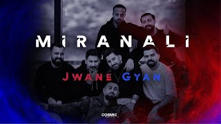 Miran Ali - Jwane Gyan