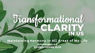 Maintaining Harmony in All Areas of My Life | Transformational Clarity | Sunday October 17, 2021