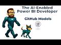 The AI-Enabled Power BI Developer - GitHub Models