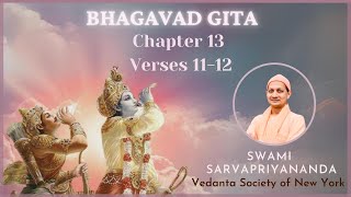 153. Bhagavad Gita Chapter 13 Verses 11-12 I Swami Sarvapriyananda