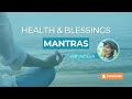 Health & Blessings Mantras with Aideen
