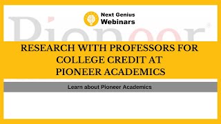 Research with Professors for College Credit @ Pioneer Academics