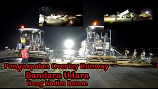 Pengaspalan Overlay Runway Bandara Udara Hang Nadim BATAM