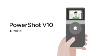 Canon PowerShot V10 Tutorial - How to Live Stream