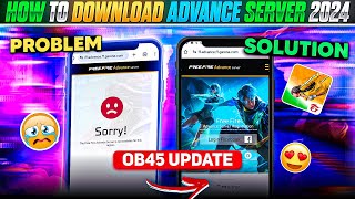 HOW TO DOWNLOAD FREE FIRE ADVANCE SERVER 2024😱🔥 | FREE FIRE OB45 ADVANCE SERVER | NEW OB45 UPDATE FF