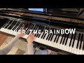 Over the rainbow (Intermediate to Advanced)