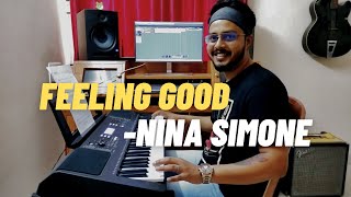 Feeling Good | Nina Simone | The Roar of the Greasepaint – The Smell of the Crowd | Keyboard Cover
