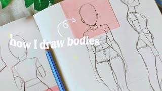 How I draw bodies 💓