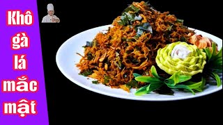cách làm khô gà lá mắc mật cháy tỏi cực thơm ngon tại nhà #thaian_foody #food