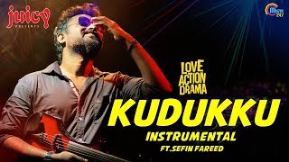 Kudukku Instrumental Ft. Sefin Fareed | Love Action Drama Song Cover | Official