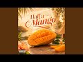 Half a Mango