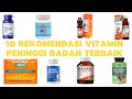 10 Rekomendasi Vitamin Peninggi Badan Terbaik dan Berkualitas