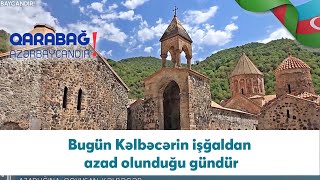 Bugün Kəlbəcərin işğaldan azad olunduğu gündür (25.11.2020)