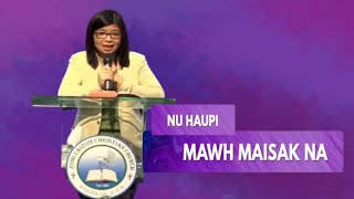 MAWH MAISAK NA #Nu Haupi (Jan 28,2023)