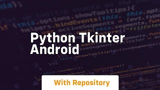 python tkinter android