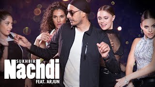 Nachdi | Nachdi Sade Nal Full Video Song | Sukhbir | New Panjabi Song 2021