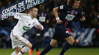 Coupe de France, 8es de finale : Tous les buts !