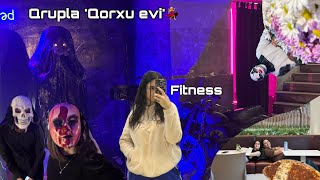 Qrupla qorxu evinə getdik🤭 | Fitnessə başladım🥹✊| Vlog