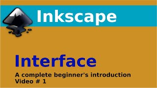 Interface Introduction to Inkscape -  Inkscape 1.0 for Beginners in 2020