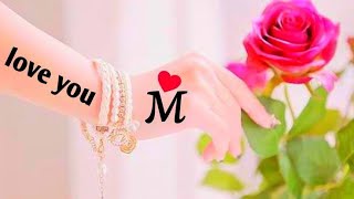 m name status video|| m love status video|| m letter whatsapp status video || m status|| love 💓💞🌹