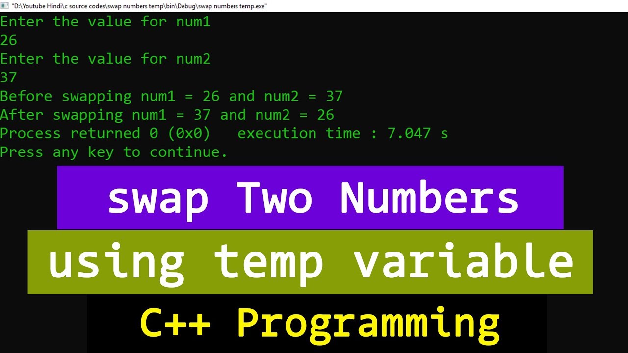 C++ Example Program To Swap Two Numbers Using Third Variable - YouTube