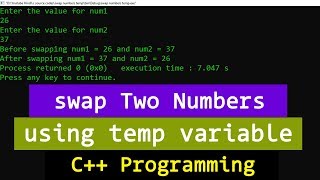C++ Example Program to swap two numbers using Third variable