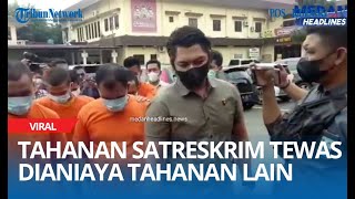 Tahanan Satreskrim Poltabes Medan Tewas Dianiaya Tahanan Lain