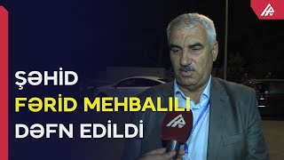 Şəhid kapitan Fərid Mehbalının atası APA TV-yə danışdı